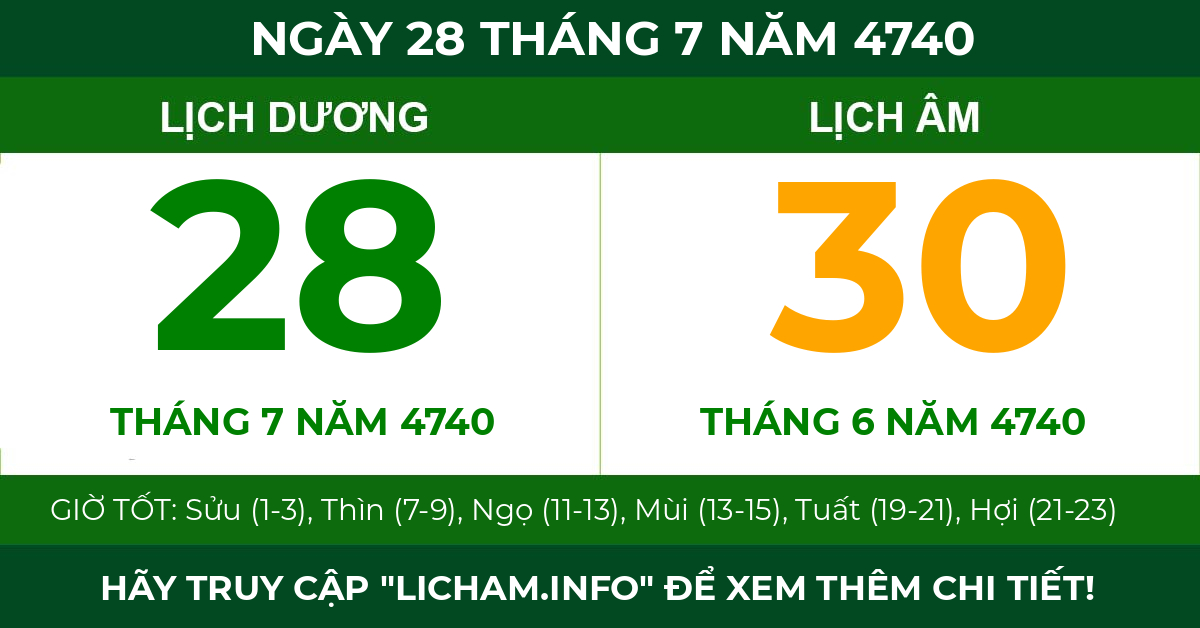 lịch âm ngày 28 tháng 7 năm 4740