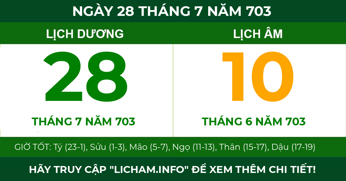 lịch âm ngày 28 tháng 7 năm 703