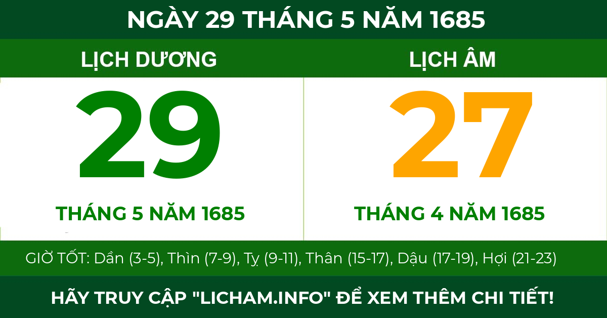lịch âm ngày 29 tháng 5 năm 1685