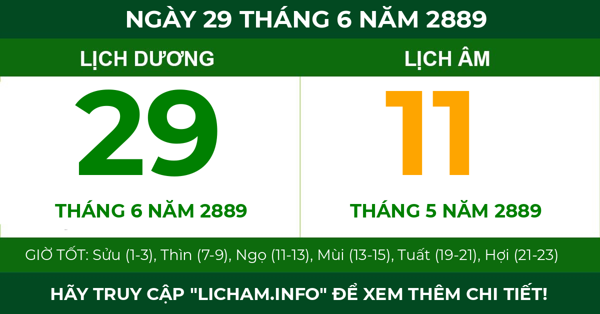 lịch âm ngày 29 tháng 6 năm 2889