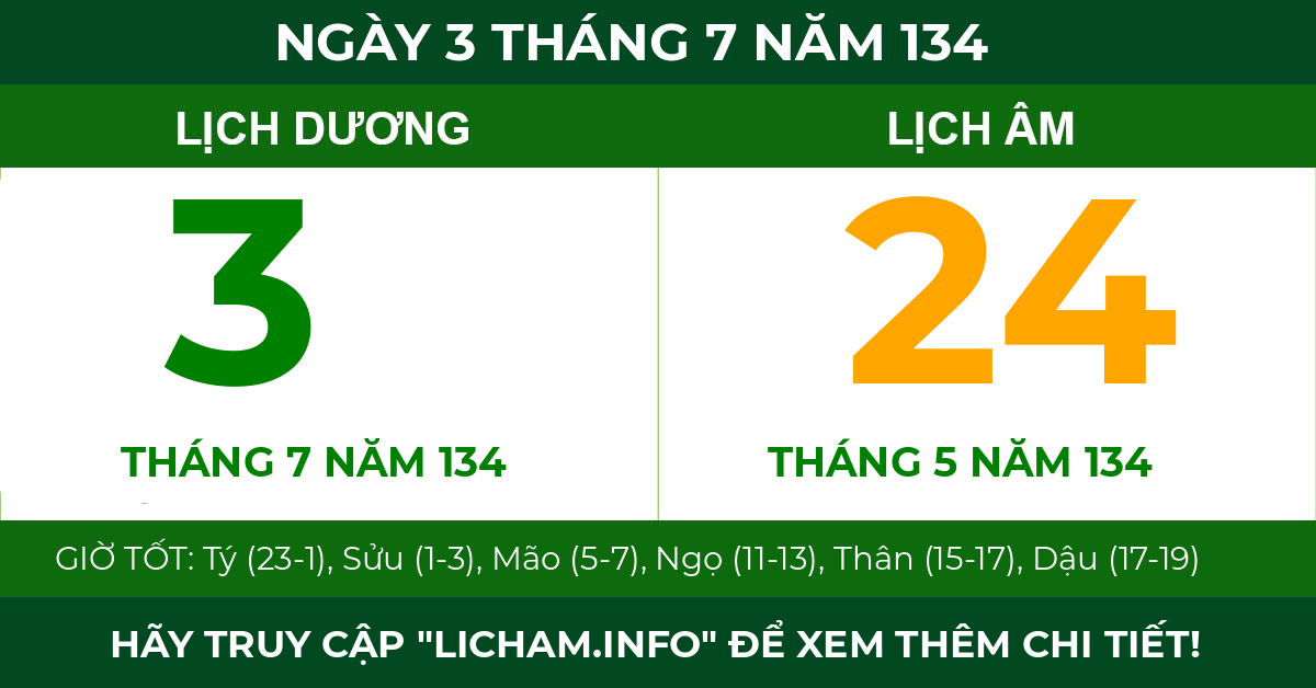 lịch âm ngày 3 tháng 7 năm 134