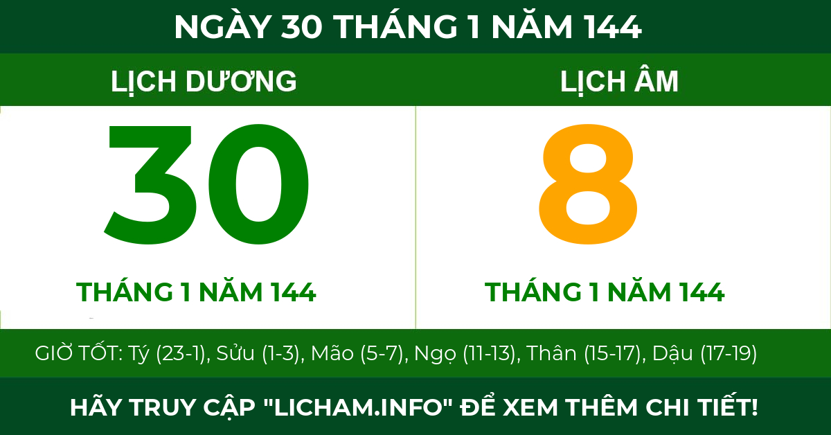 lịch âm ngày 30 tháng 1 năm 144