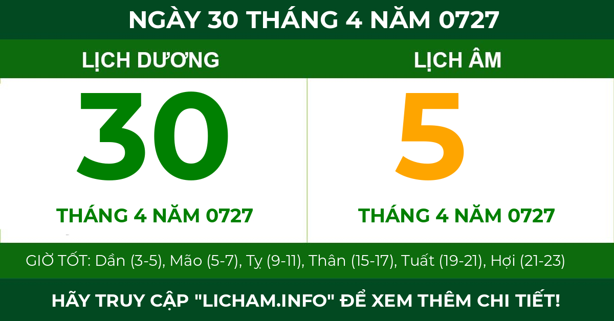 lịch âm ngày 30 tháng 4 năm 0727