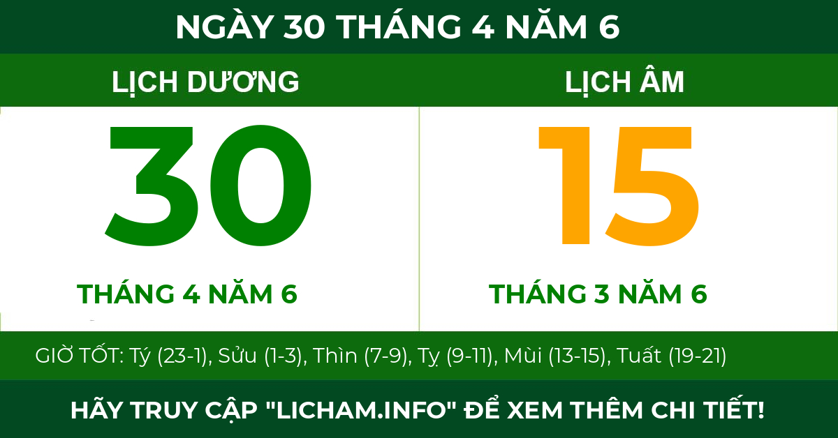 lịch âm ngày 30 tháng 4 năm 6