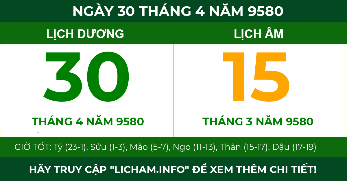 lịch âm ngày 30 tháng 4 năm 9580