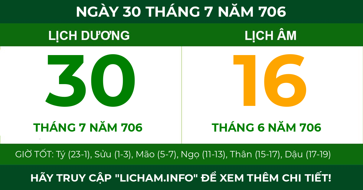 lịch âm ngày 30 tháng 7 năm 706