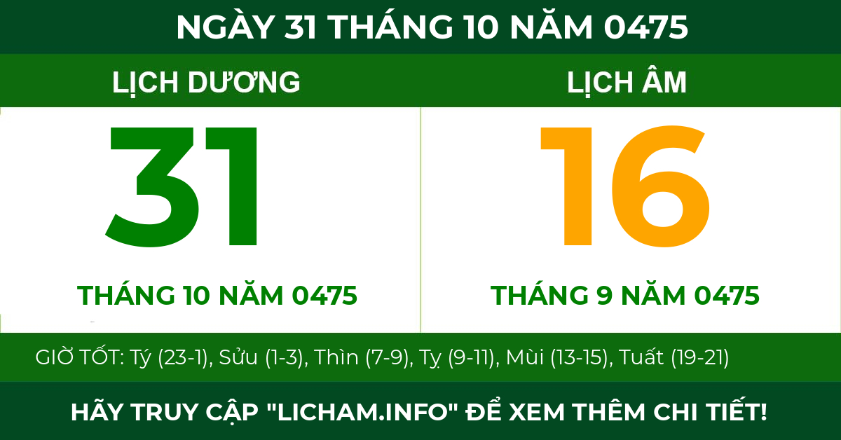 lịch âm ngày 31 tháng 10 năm 0475