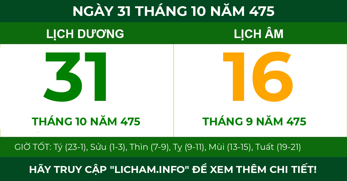 lịch âm ngày 31 tháng 10 năm 475