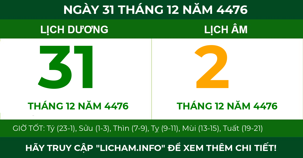 lịch âm ngày 31 tháng 12 năm 4476