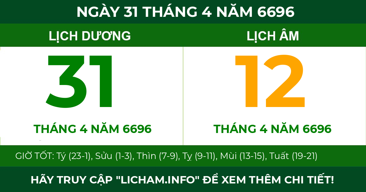 lịch âm ngày 31 tháng 4 năm 6696