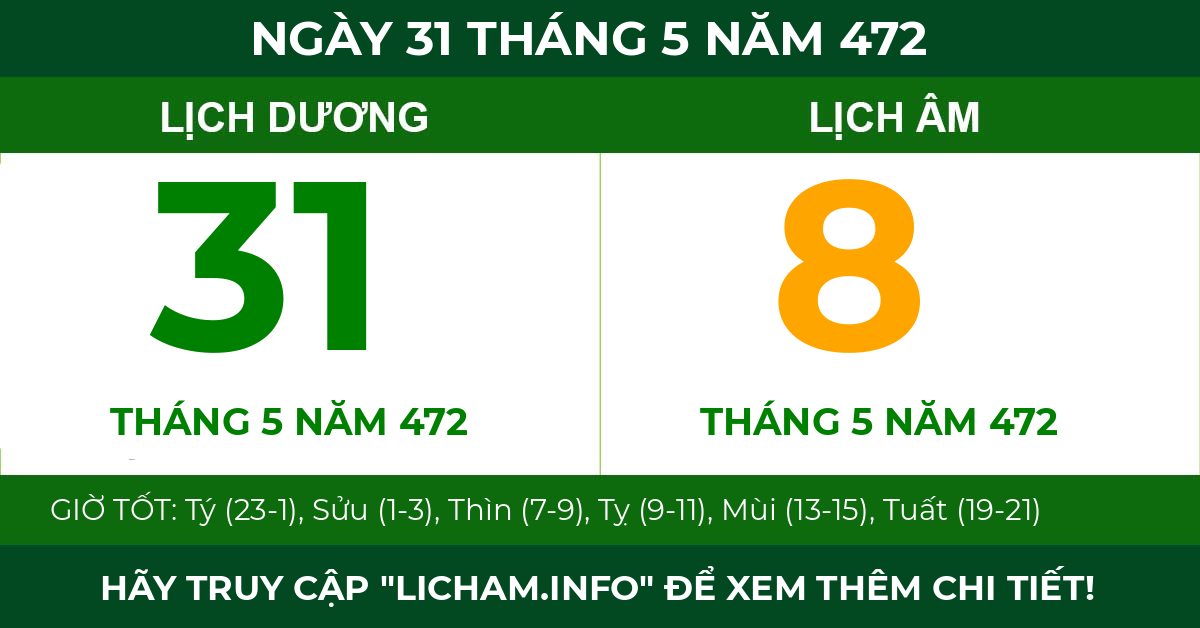 lịch âm ngày 31 tháng 5 năm 472