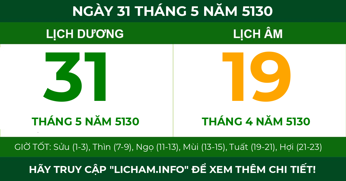 lịch âm ngày 31 tháng 5 năm 5130