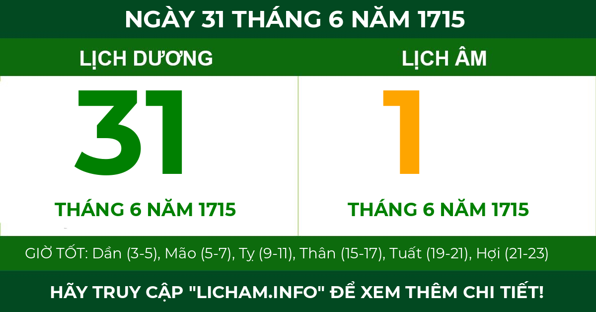 lịch âm ngày 31 tháng 6 năm 1715