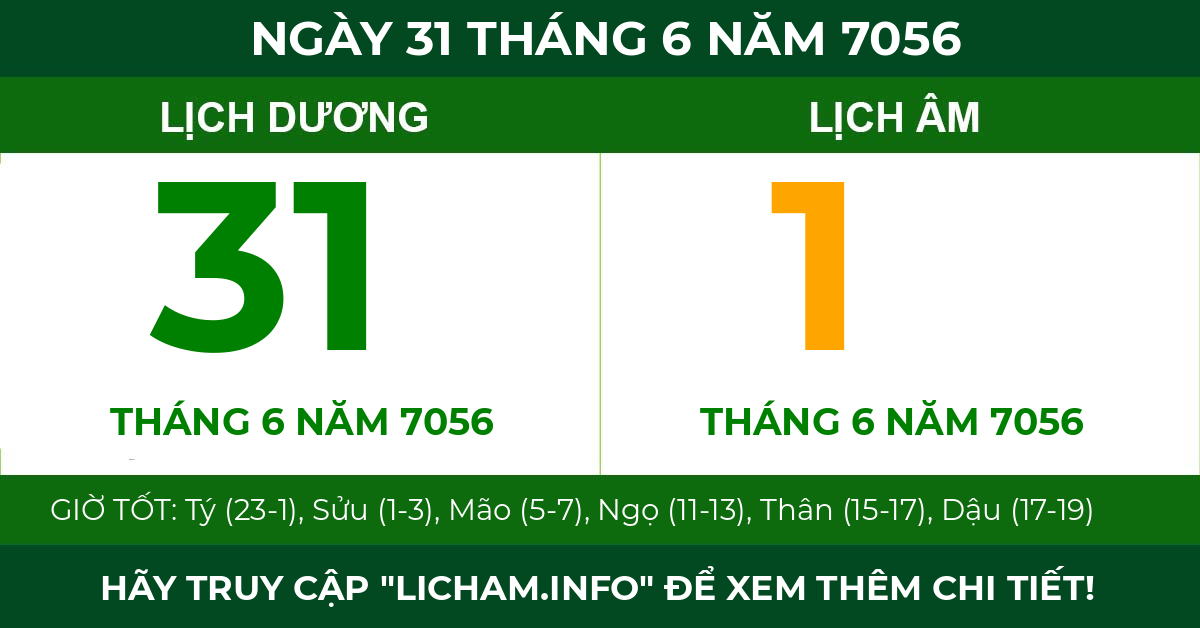 lịch âm ngày 31 tháng 6 năm 7056