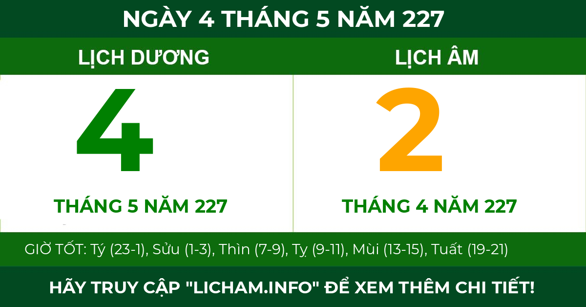 lịch âm ngày 4 tháng 5 năm 227