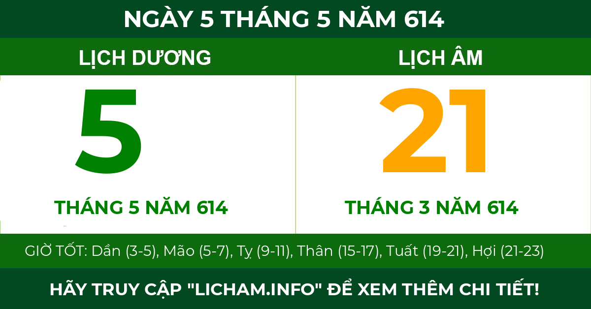 lịch âm ngày 5 tháng 5 năm 614
