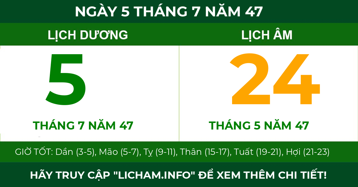 lịch âm ngày 5 tháng 7 năm 47