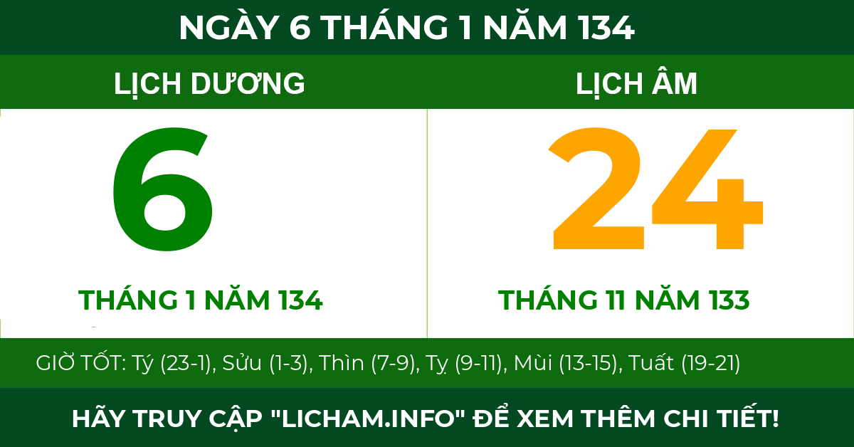 lịch âm ngày 6 tháng 1 năm 134