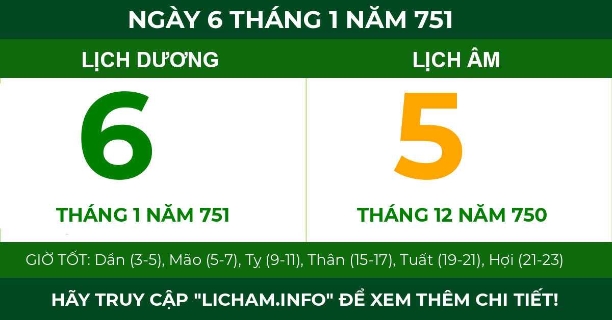 lịch âm ngày 6 tháng 1 năm 751