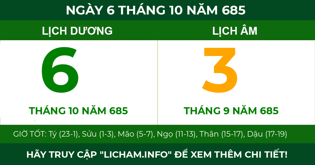 lịch âm ngày 6 tháng 10 năm 685