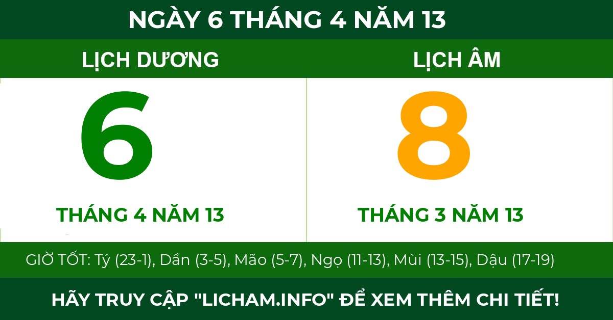 lịch âm ngày 6 tháng 4 năm 13