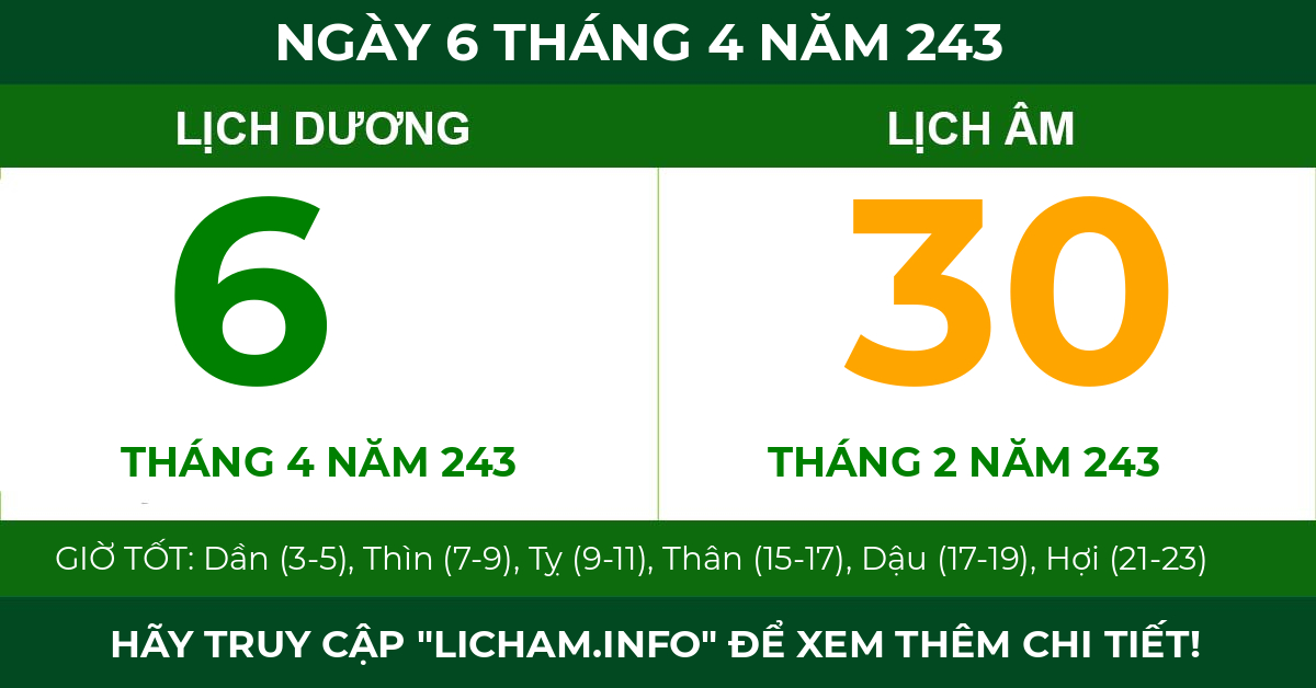lịch âm ngày 6 tháng 4 năm 243