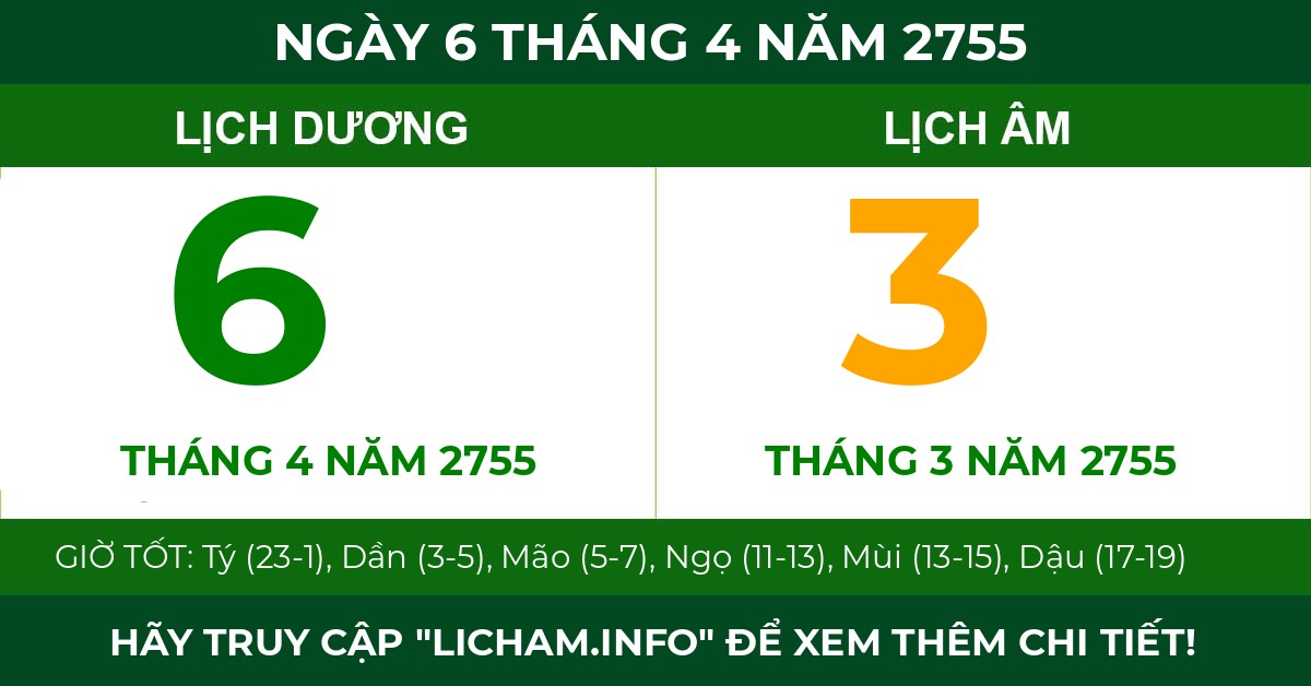 lịch âm ngày 6 tháng 4 năm 2755