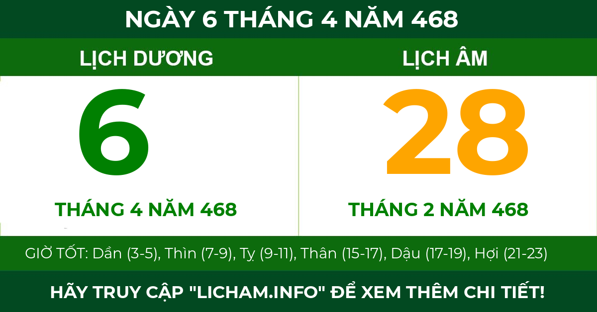 lịch âm ngày 6 tháng 4 năm 468