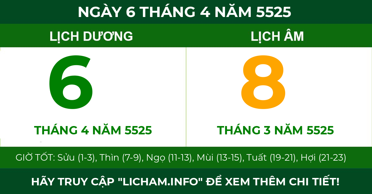 lịch âm ngày 6 tháng 4 năm 5525