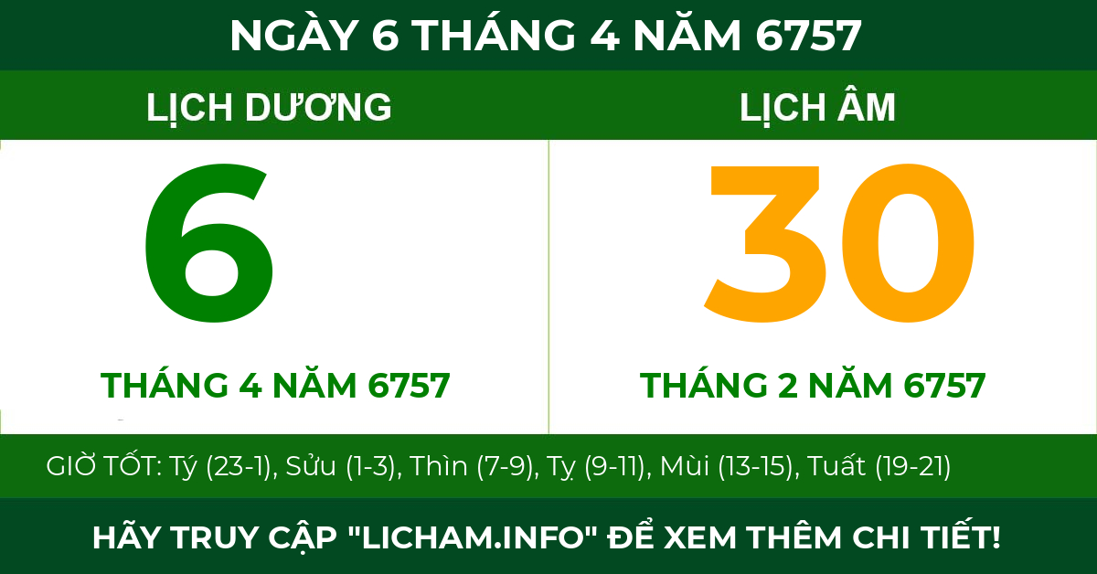 lịch âm ngày 6 tháng 4 năm 6757