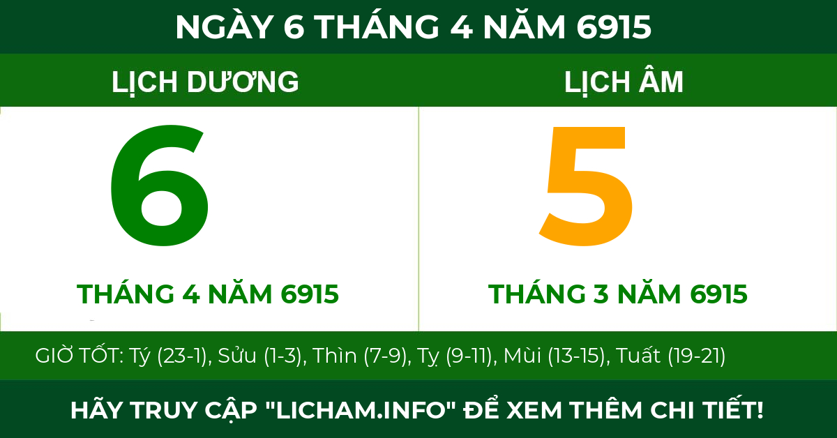 lịch âm ngày 6 tháng 4 năm 6915