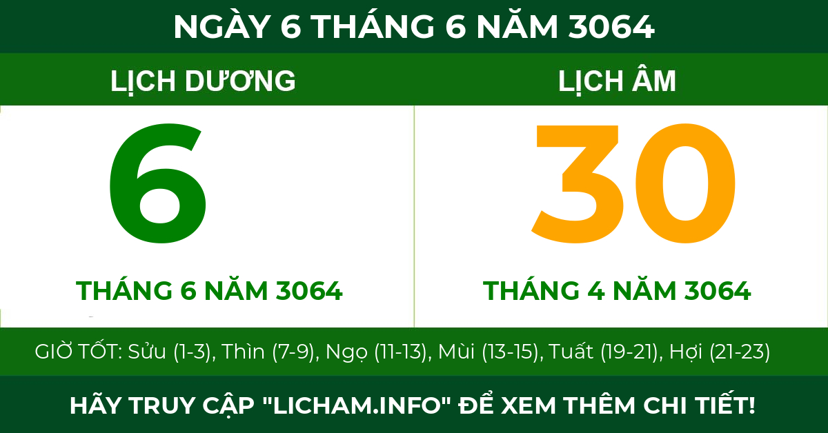 lịch âm ngày 6 tháng 6 năm 3064