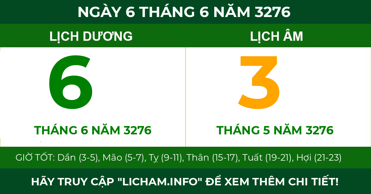 lịch âm ngày 6 tháng 6 năm 3276