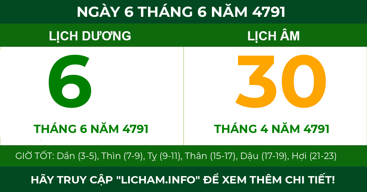 lịch âm ngày 6 tháng 6 năm 4791