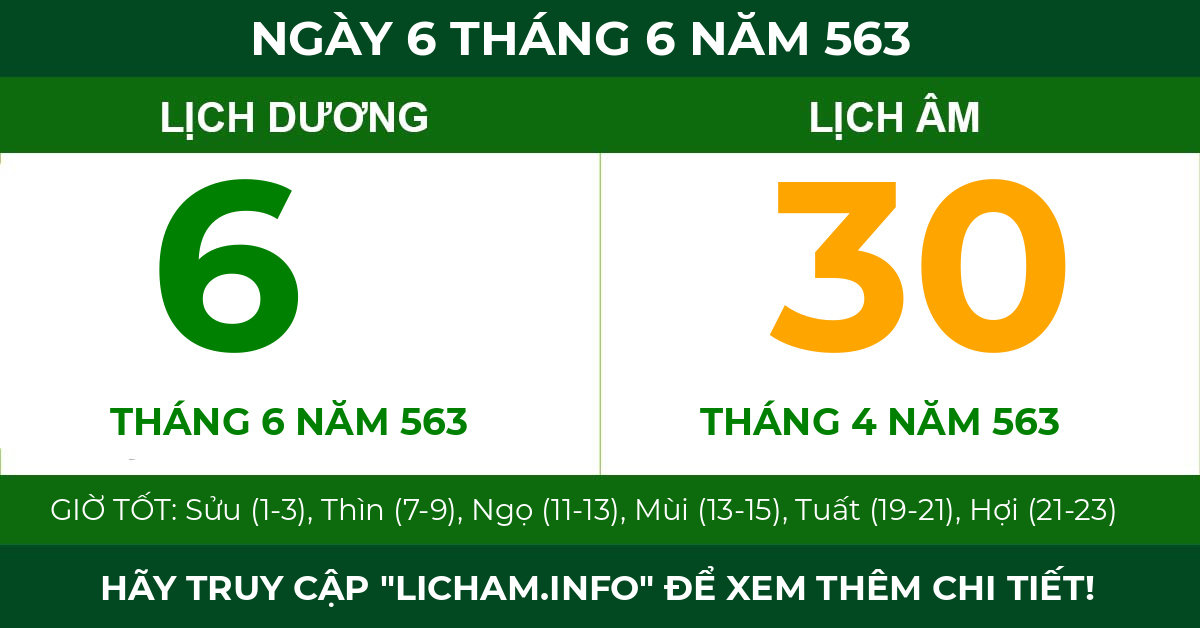 lịch âm ngày 6 tháng 6 năm 563