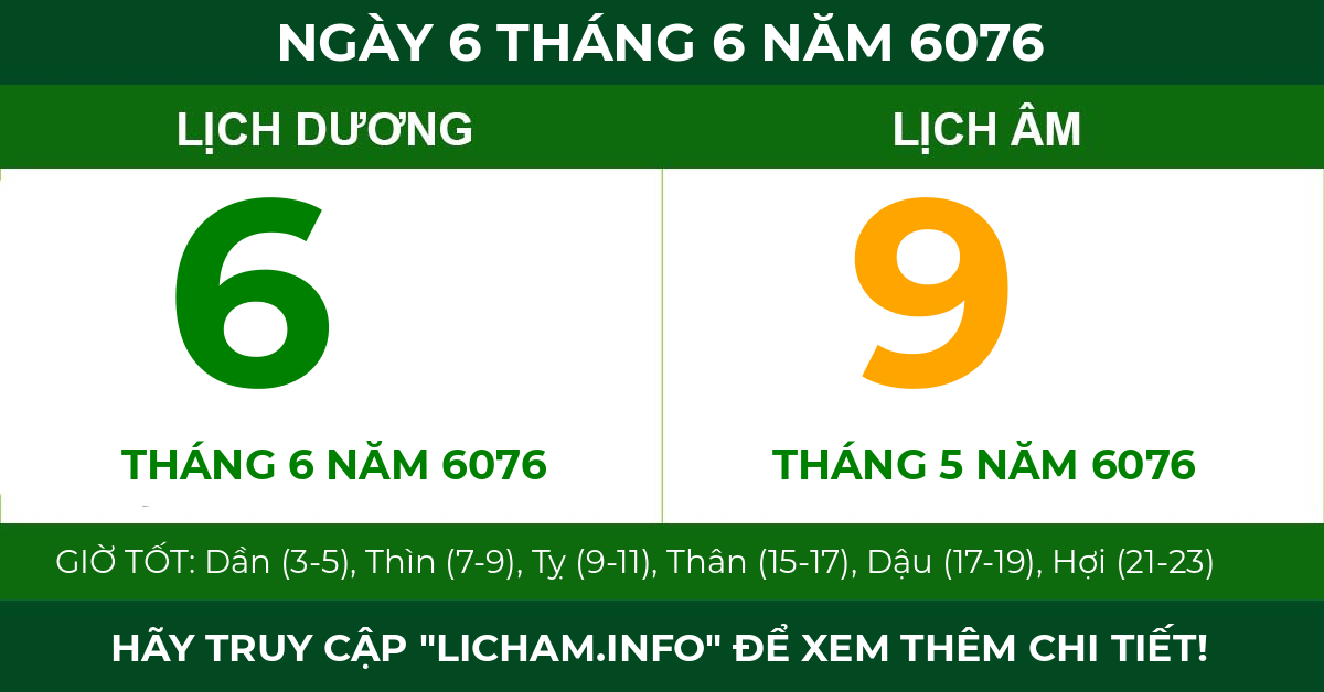 lịch âm ngày 6 tháng 6 năm 6076