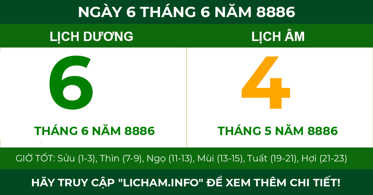 lịch âm ngày 6 tháng 6 năm 8886