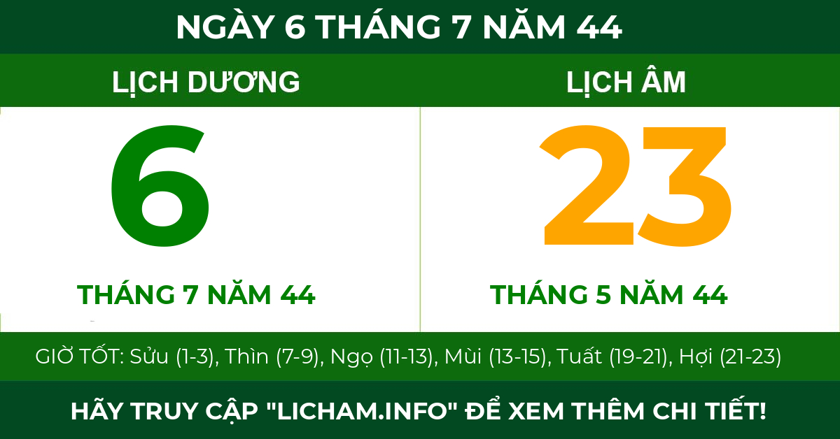 lịch âm ngày 6 tháng 7 năm 44