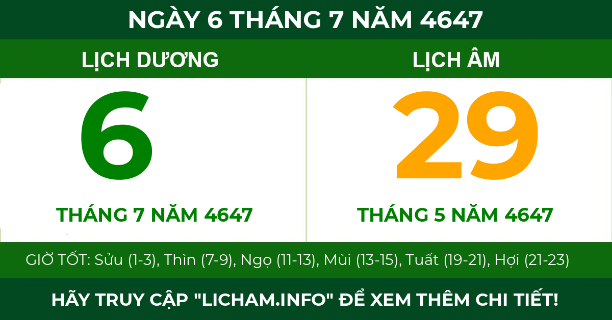 lịch âm ngày 6 tháng 7 năm 4647