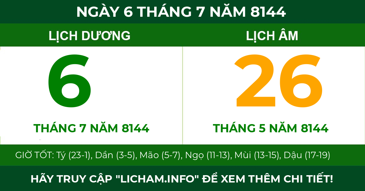 lịch âm ngày 6 tháng 7 năm 8144