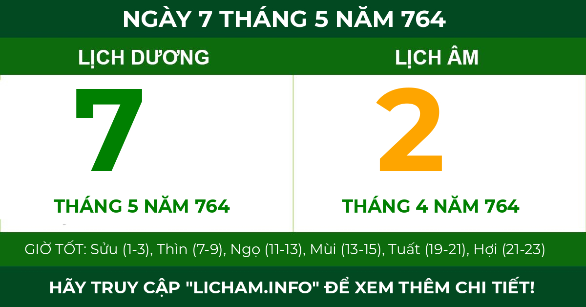 lịch âm ngày 7 tháng 5 năm 764