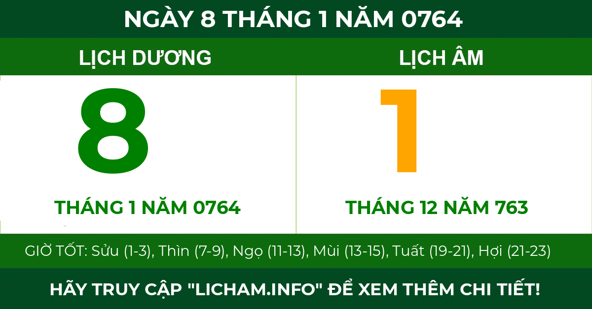 lịch âm ngày 8 tháng 1 năm 0764