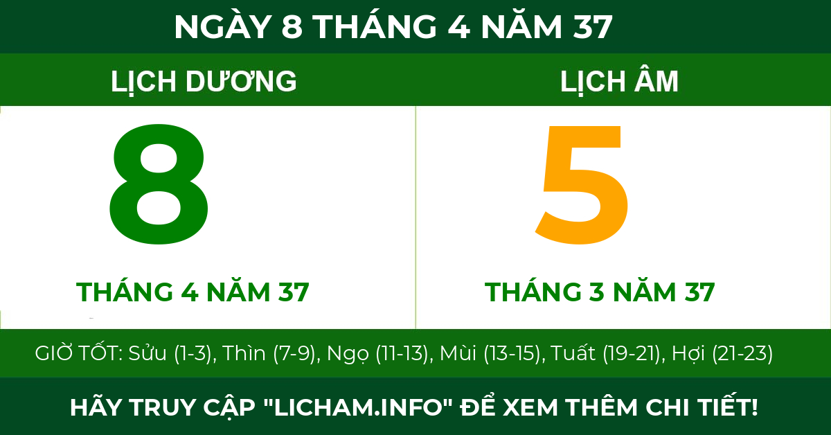lịch âm ngày 8 tháng 4 năm 37