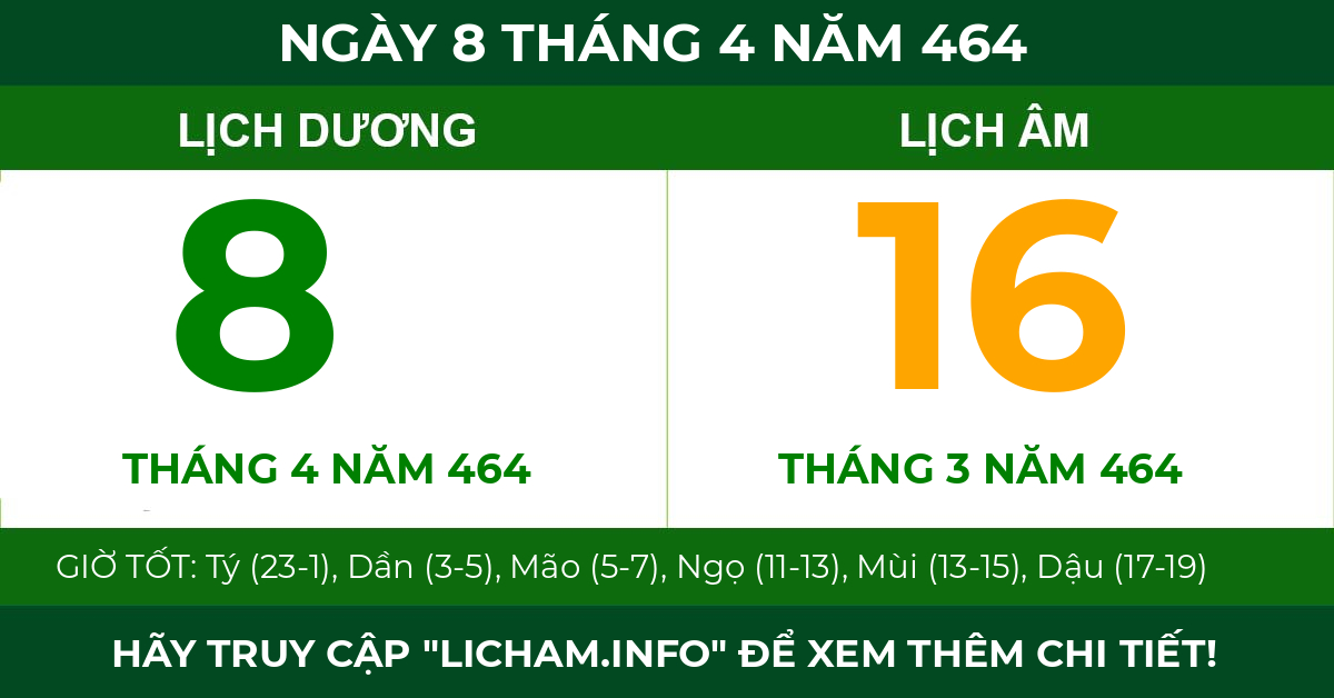 lịch âm ngày 8 tháng 4 năm 464