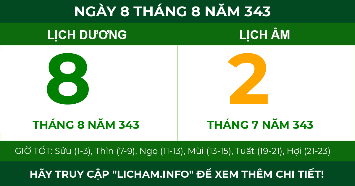 lịch âm ngày 8 tháng 8 năm 343