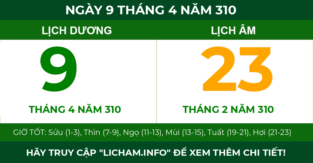 lịch âm ngày 9 tháng 4 năm 310