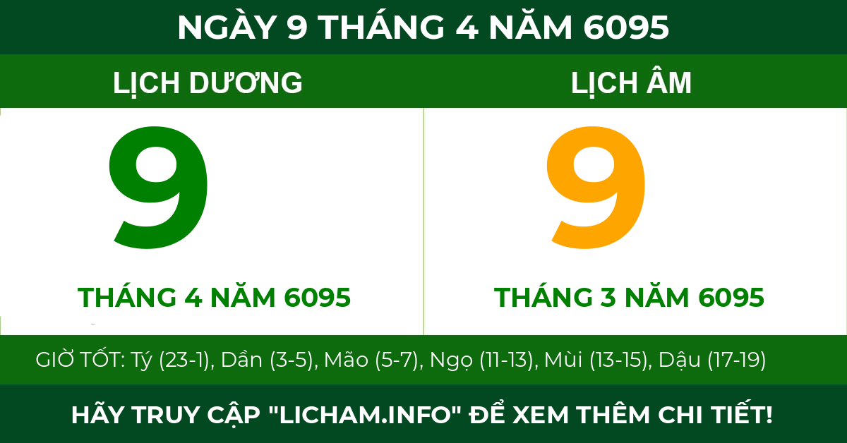 lịch âm ngày 9 tháng 4 năm 6095