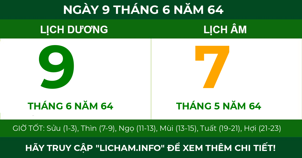 lịch âm ngày 9 tháng 6 năm 64
