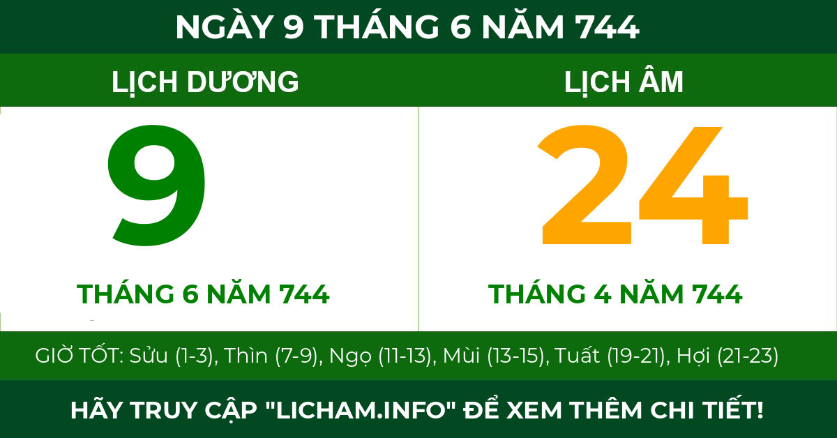 lịch âm ngày 9 tháng 6 năm 744